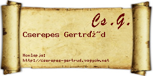 Cserepes Gertrúd névjegykártya